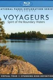 National Parks Exploration Series - Voyageurs Spirit of the boundary Waters