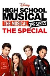 High School Musical: The Musical: The Series: The Special