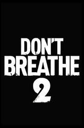 Don't Breathe 2