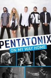Pentatonix: On My Way Home