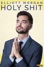 Elliott Morgan: Holy Shit