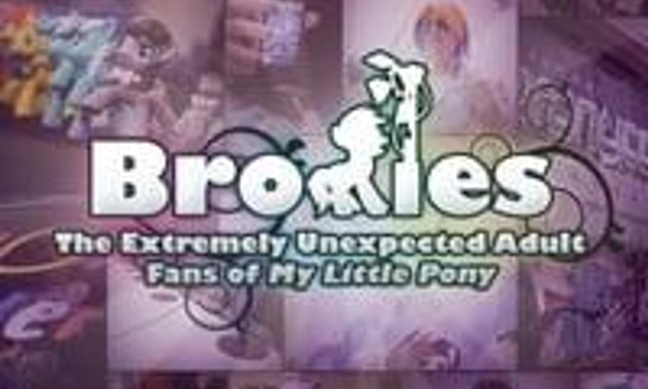 header image for Bronies: The Extremely Unexpected Adult Fans of My Little Pony