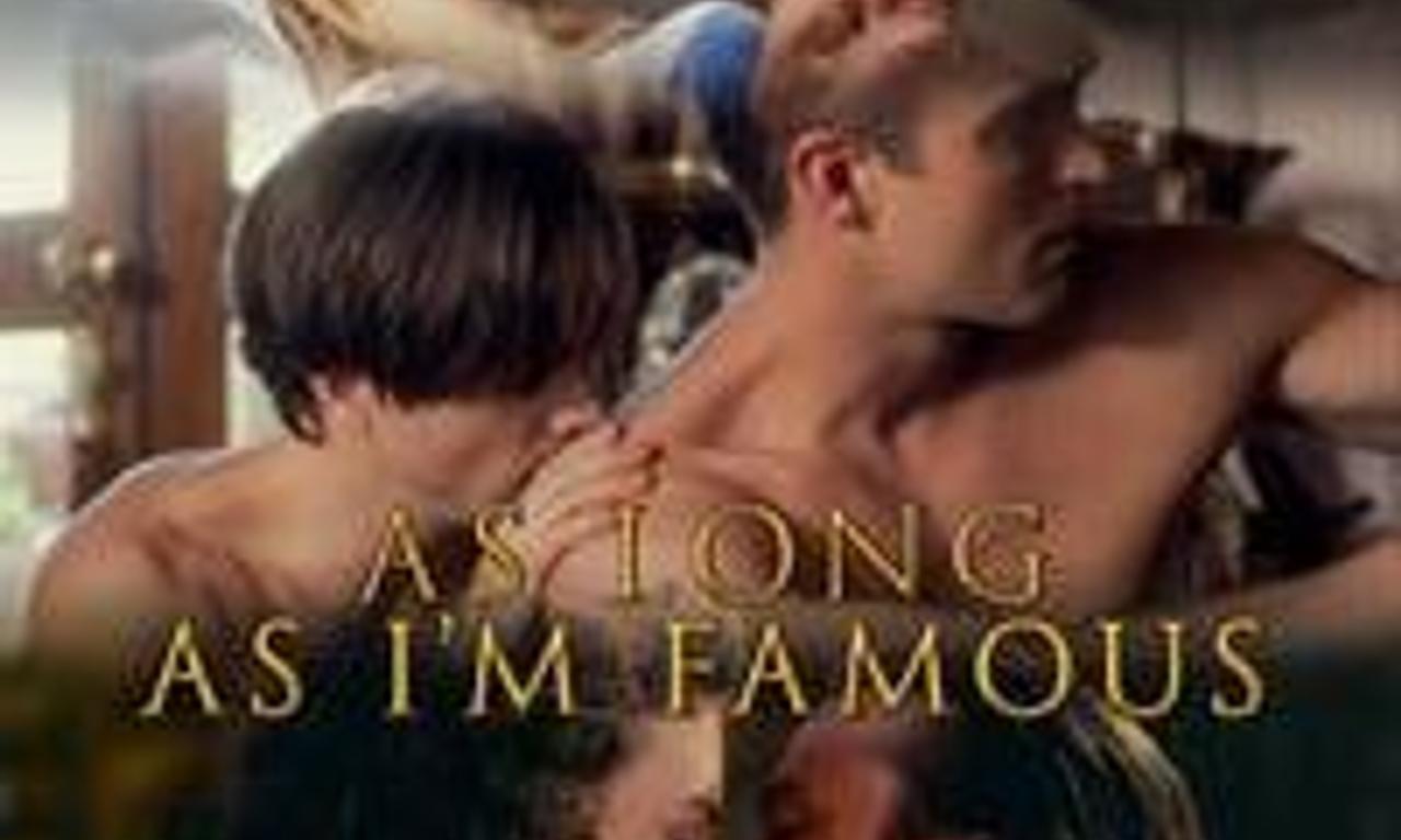 header image for As Long As I'm Famous