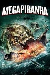 Mega Piranha