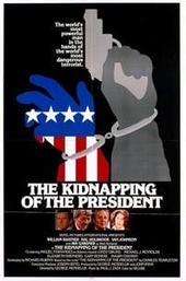 The Kidnapping of the President