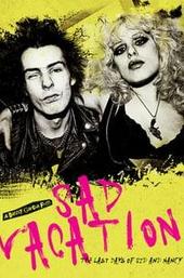 Sad Vacation: The Last Days of Sid and Nancy