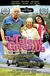 The Talent Given Us