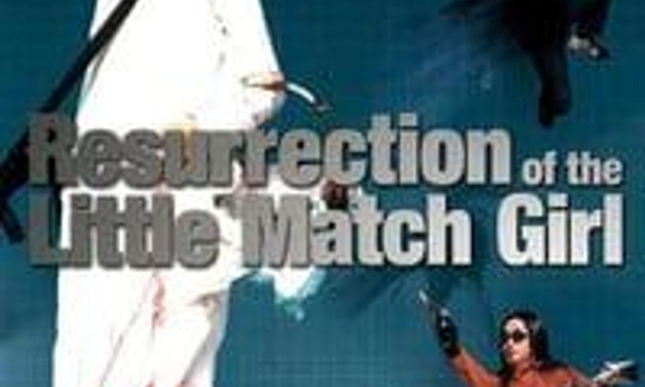 header image for Resurrection of the Little Match Girl