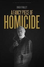 A Fancy Piece of Homicide
