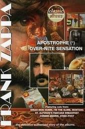 Classic Albums: Frank Zappa - Apostrophe (') Over-Nite Sensation