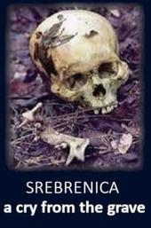 Srebrenica: A Cry from the Grave