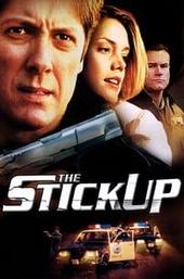 The Stickup