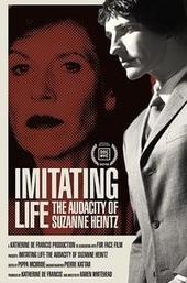 Imitating Life - The Audacity of Suzanne Heintz