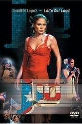 Jennifer Lopez: Let's Get Loud
