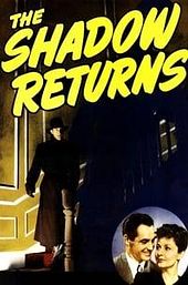 The Shadow Returns