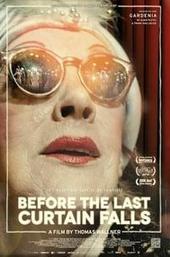 Before the Last Curtain Falls