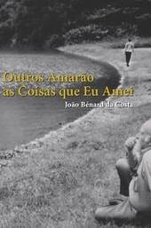 João Bénard da Costa: Others Will Love the Things I Have Loved