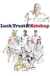 Luck, Trust & Ketchup: Robert Altman in Carver Country