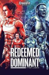 The Redeemed and the Dominant: Fittest on Earth