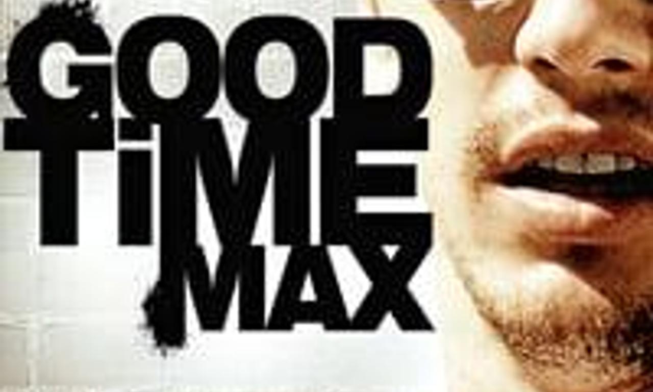 header image for Good Time Max