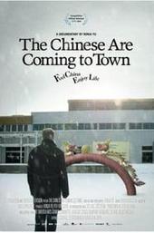 The Chinese Are Coming to Town