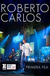 Roberto Carlos - Primeira Fila