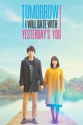 Tomorrow I Will Date With Yesterday's You