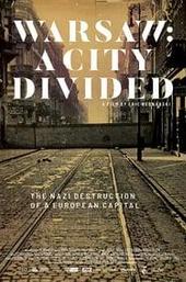 Warsaw: A City Divided