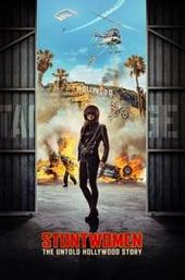 Stuntwomen: The Untold Hollywood Story