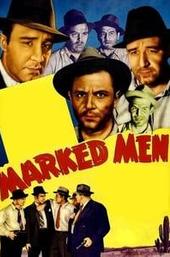 Marked Men