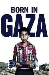 Born in Gaza