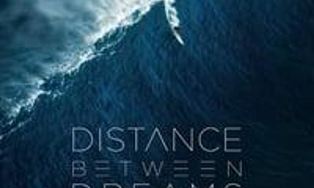 header image for Distance Between Dreams