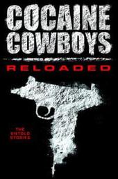 Cocaine Cowboys: Reloaded