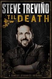 Steve Trevino: 'Til Death