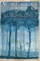 The Thin Match Man
