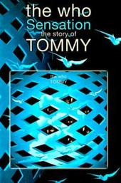 The Who Sensation: The Story of Tommy