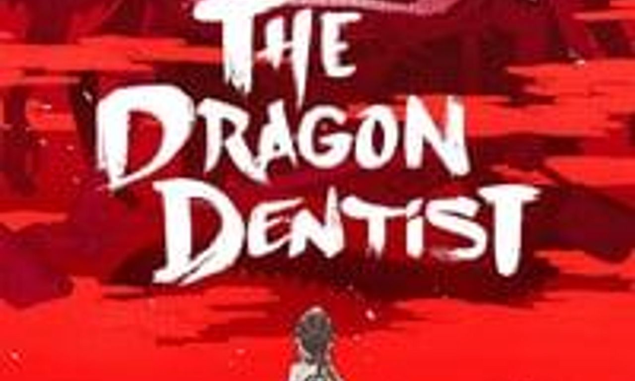 header image for The Dragon Dentist (Ryu no haisha)