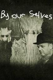 By Our Selves