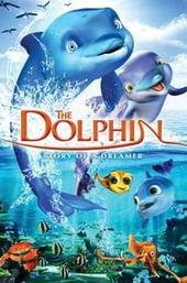 The Dolphin: Story of a Dreamer