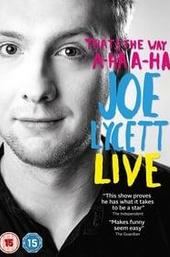Joe Lycett: That's the Way, A-Ha, A-Ha, Joe Lycett
