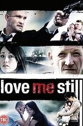 Love Me Still