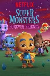 Super Monsters Furever Friends