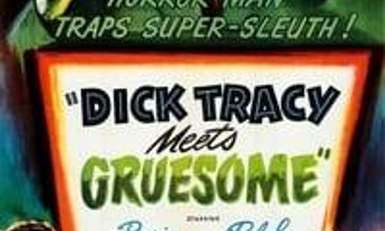 header image for Dick Tracy Meets Gruesome