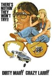 Dirty Mary Crazy Larry