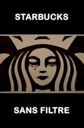 Starbucks Unfiltered