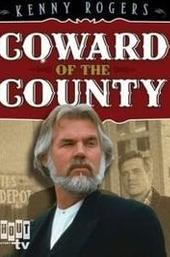 Coward of the County