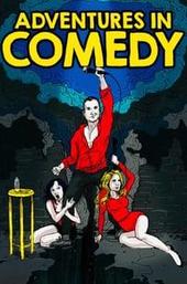 Adventures in Comedy