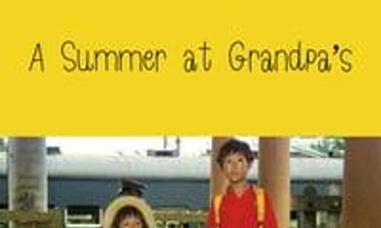 header image for A Summer at Grandpa's