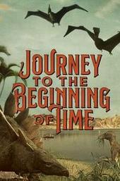 Journey to the Beginning of Time