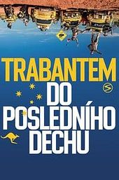 Trabantem do posledního dechu